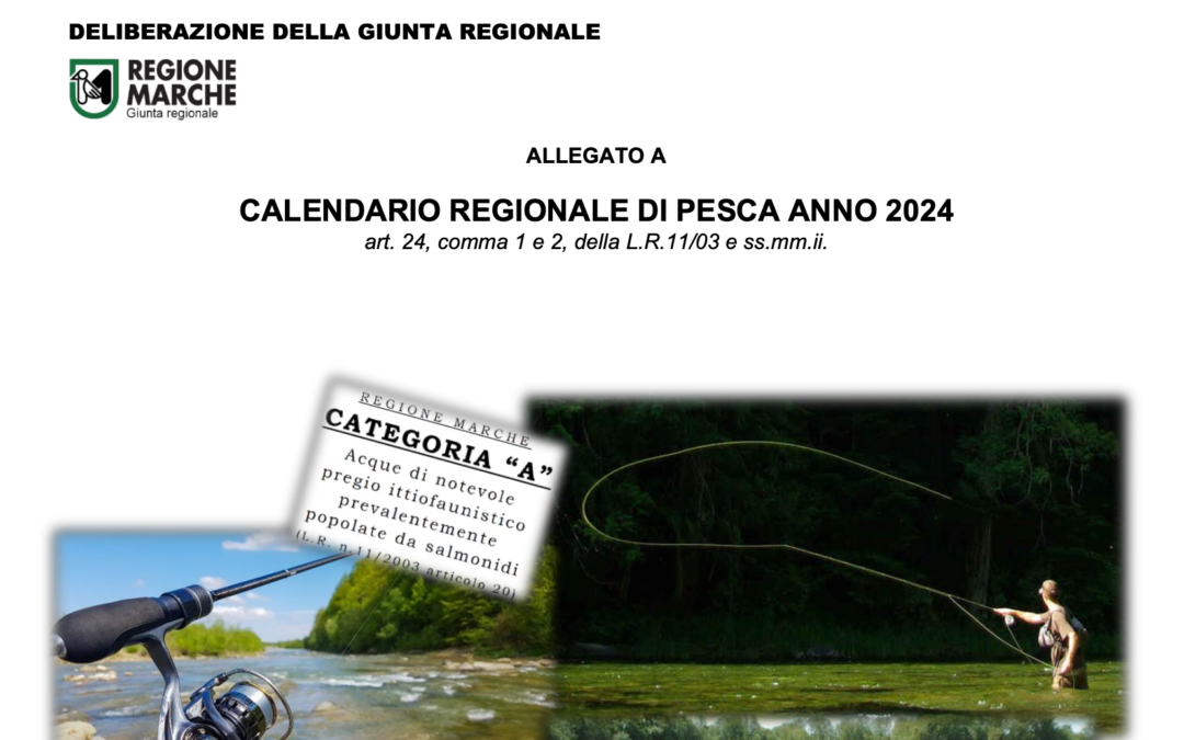 Pubblicato il Calendario Piscatorio Regione Marche 2024